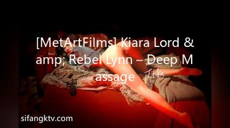 [MetArtFilms] Kiara Lord &amp; Rebel Lynn – Deep Massage