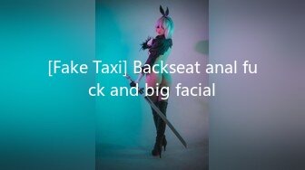 [Fake Taxi] Backseat anal fuck and big facial